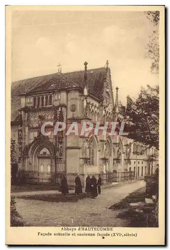 Ansichtskarte AK Abbaye d'Hautecombe Favade actuelle et ancienne facade XVI siecle