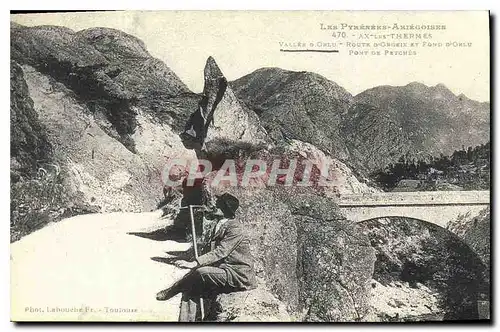 Ansichtskarte AK Les Pyrenees Ax les Thermes vallee pont de Petches