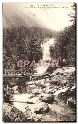 Cartes postales Cauterets Cascade du Pont d'Espagne et le Marcadau