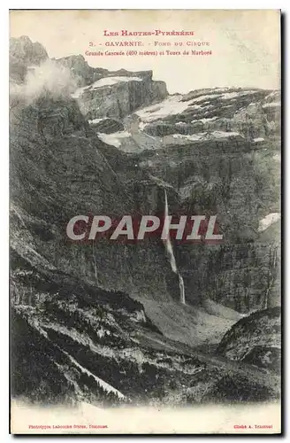 Ansichtskarte AK Les Hautes Pyrenees Gavarnie Fond du Cirque grande Cascade et Tours du Marbole