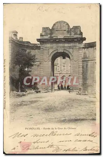 Cartes postales Peyrolles Entree de la Cour du Chateau
