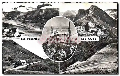 Cartes postales Les Pyrenees Aubisque Tourmalet Pic du Midi de Bigorre Peyresourde Aspin