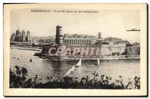 Cartes postales Marseille Fort St jean et la Cathedrale