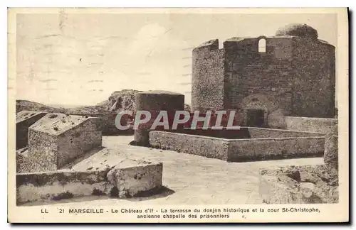 Ansichtskarte AK Marseille Le Chateau d'If la terrasse du donjon historique et la cour St Christophe ancienne cha