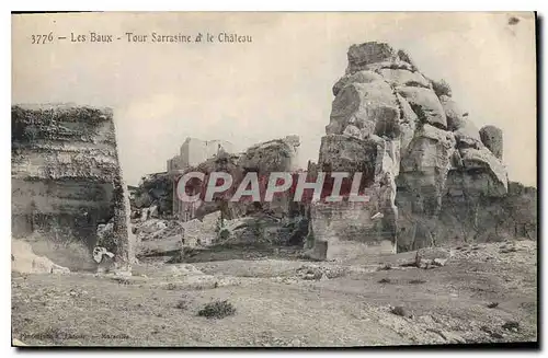 Ansichtskarte AK Les Baux Tour Sarrasine et le Chateau