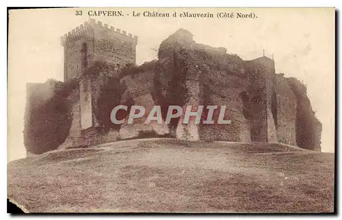 Cartes postales Capvern Le Chateau de Mauvezin Cote Nord