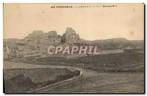 Cartes postales En Provence Les Baux B du Rh Ruines