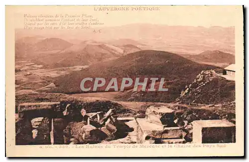 Ansichtskarte AK L'Auvergne Poetique Les Ruines du Temple de Mercure et la Chaine des Puys Sud