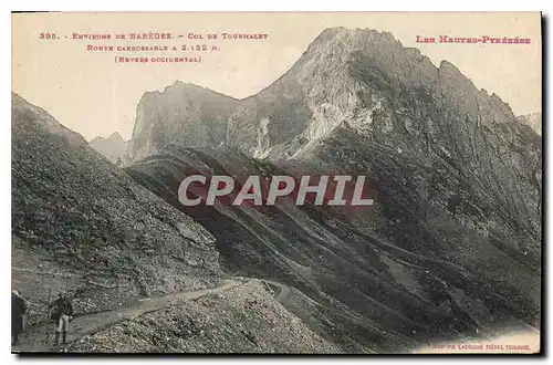 Cartes postales Environs de Bagneres Col de Tourmalet Route Carrossable Ravere occidental