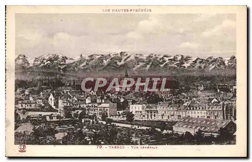 Cartes postales Les Hautes Pyrenees Tarbes vue generale