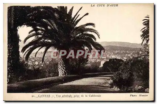 Ansichtskarte AK La Cote d'Azur Cannes vue generale prise de la Californie
