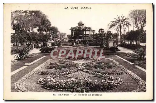 Cartes postales La Cote d'Azur Menton le Kiosque de Musique