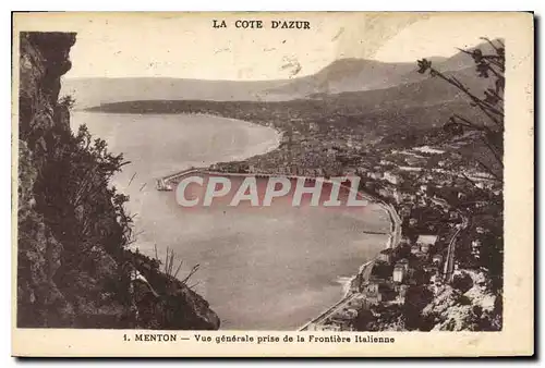 Cartes postales La Cote d'Azur Menton vue generale prise de la Frontiere Italienne