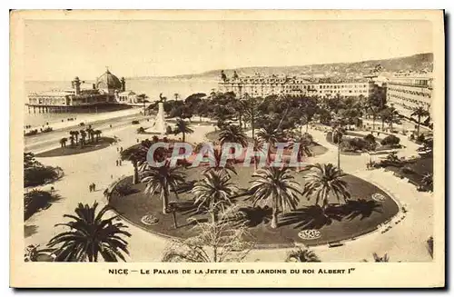 Ansichtskarte AK Nice le Palais de la Jetee et les Jardins du Roi Albert Ier