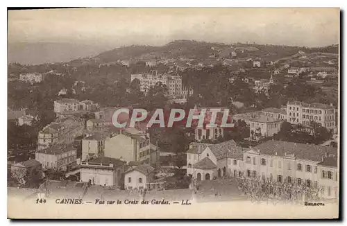 Cartes postales Cannes Vue sur la Croix des Gardes