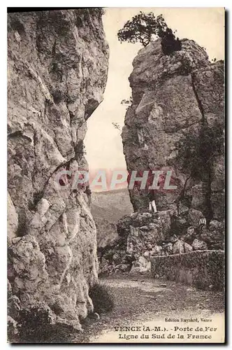 Cartes postales Vence A M Porte de Fer Ligne du Sud de la France