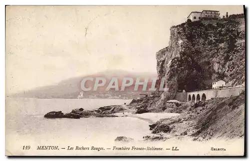 Cartes postales Menton Les Rochers rouges Frontiere Franco Italienne