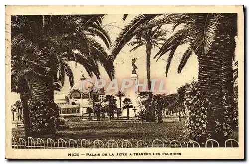 Cartes postales Nice Palais de la Jetee a travers les Palmiers