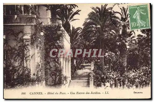 Cartes postales Cannes Hotel du Parc Une Entree des Jardins