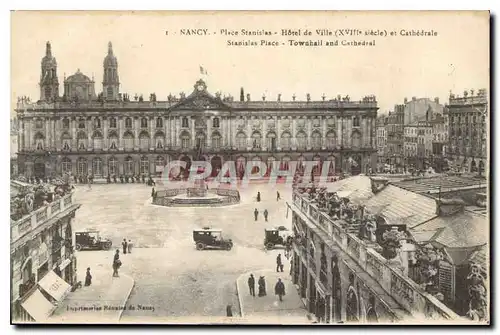 Ansichtskarte AK Nancy Place Stanislas Hotel de Ville et Cathedrale