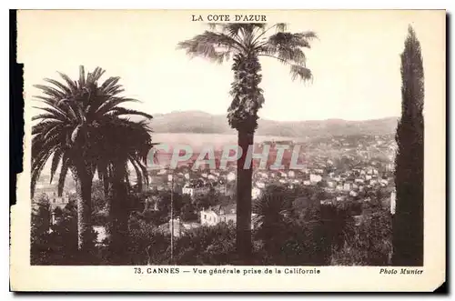 Ansichtskarte AK La Cote d'Azur Cannes Vue generale prise de la Californie