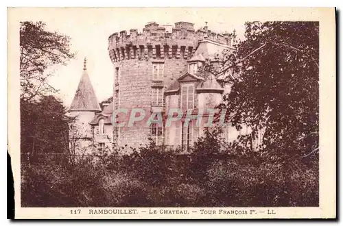 Cartes postales Rambouillet Le Chateau Tour francois 1er