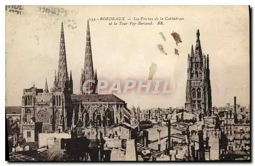 Cartes postales Bordeaux Les Fleches de la Cathedrale et la Tour Pey Berland