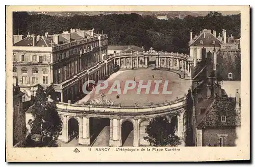 Ansichtskarte AK Nancy L'Hemicycle de la Place Carriere