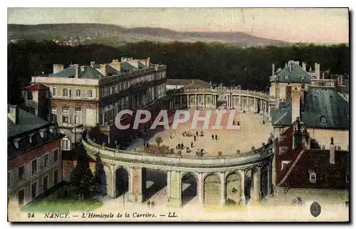 Ansichtskarte AK Nancy L'Hemicycle de la Carriere