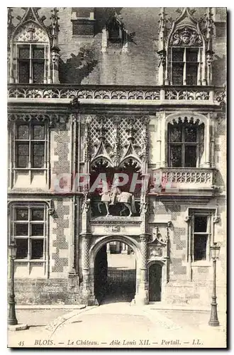 Cartes postales Blois Le Chateau Aile Louis XII Portail