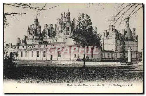 Ansichtskarte AK Chambord Le Chateau cote sud est Entree du Parterre du Roi de Pologne
