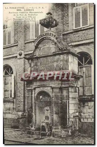 Cartes postales La Normadie Lisieux Ancienne Fontaine Monumentale de la Rue du Boutelier