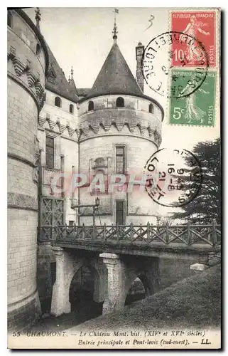 Ansichtskarte AK Chaumont Le Chateau Mont hist XIV et XVI siecles Entree principale et Pont levis sud ouest