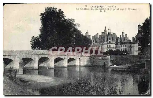 Ansichtskarte AK Chambord L et C Le Chateau Mon hist et le pont sur le Cosson