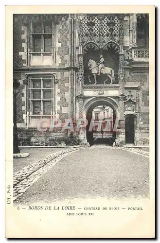 Ansichtskarte AK Bords de la Loire Chateau de Blois Portail Aile Louis XII