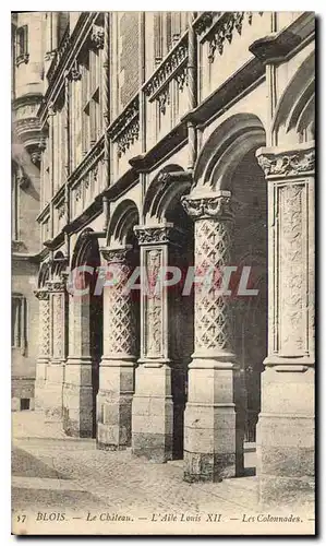 Cartes postales Blois le Chateau L'Aile Louis XII Les Colonnades