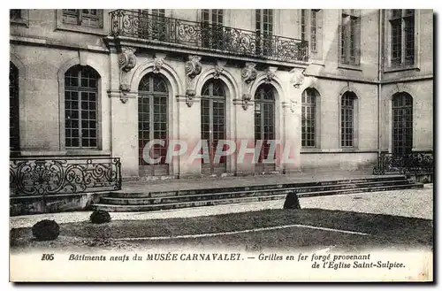 Ansichtskarte AK Batiments neufs du Musee Carnavalet Grilles en fer forge provenant de l'Eglise Saint Sulpice
