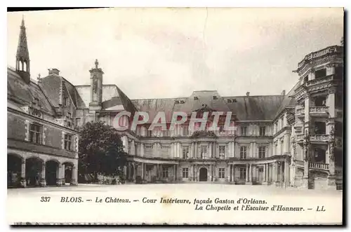 Cartes postales Blois Le Chateau Cour Interieur facade Gaston d'Orleans