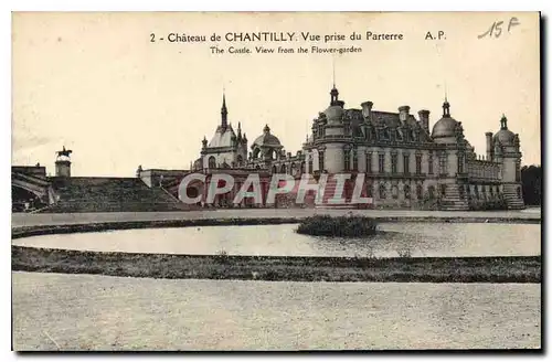 Cartes postales Chateau de Chantilly Vue prise du Parterre