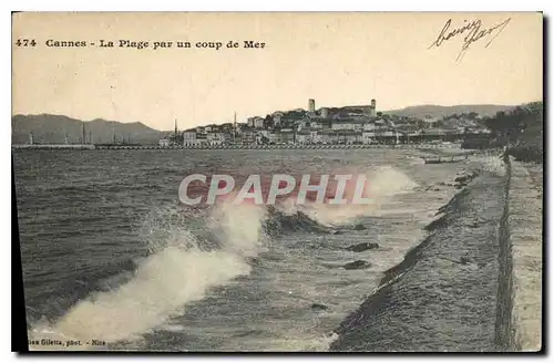 Cartes postales Cannes La Plage par un coup de Mer