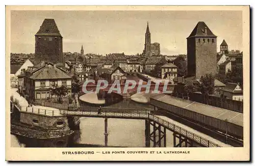 Cartes postales Strasbourg Les Ponts Couverts et la Cathedrale