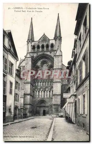 Ansichtskarte AK Lisieux Cathedrale Saint Pierre Portail Sud Rue du Paradis