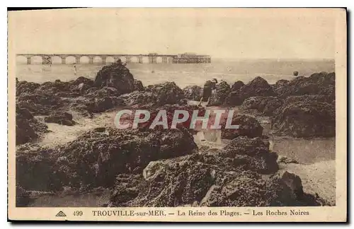 Cartes postales Trouville sur Mer La Reine des Plages Les Rochers Noires