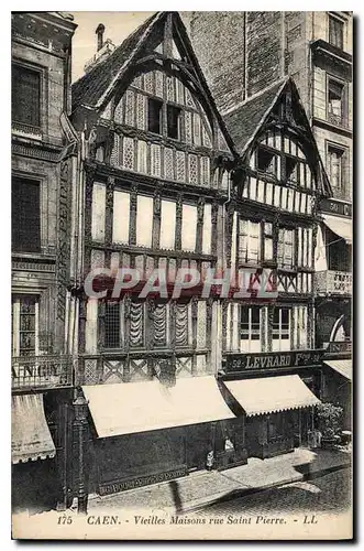 Cartes postales Caen Vieilles Maisons rue Saint Pierre Levrard