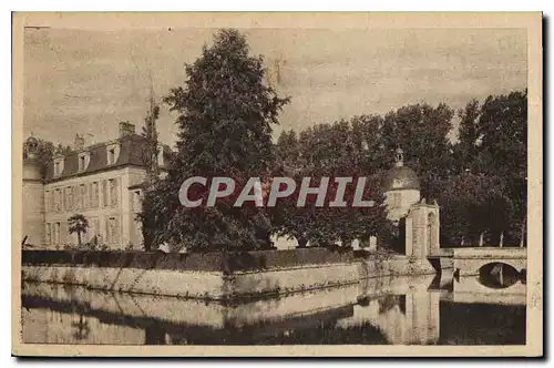 Cartes postales Reuilly Chateau de la Ferte les fosses et le pont