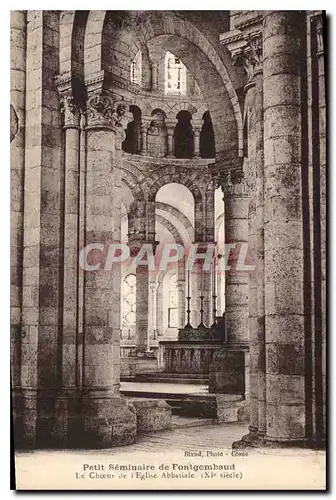Cartes postales Petit Seminaire de Fontgombaud Le Choeur de l'Eglise Abbatiale