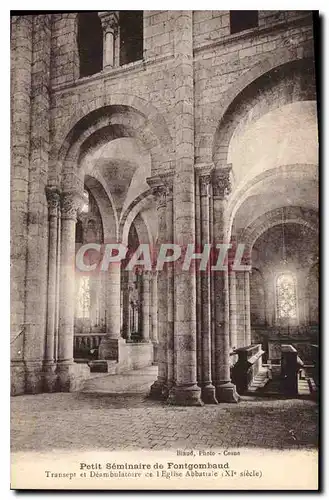 Cartes postales Petit Seminaire de Fontgombaud Transept et Deambulatoire de l'Eglise Abbatiale