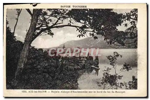 Ansichtskarte AK Aix les Bains Royale Abbaye d'Hautecombe sur le bord du lac du Bourget