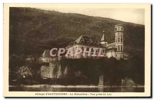 Cartes postales Abbaye d'Hautecombe Le Monastere Vue prise du Lac