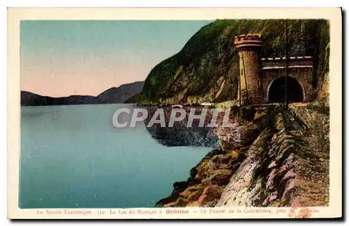 Cartes postales Le Lac du Bourget Gresine Le Tunnel de la Colombiere